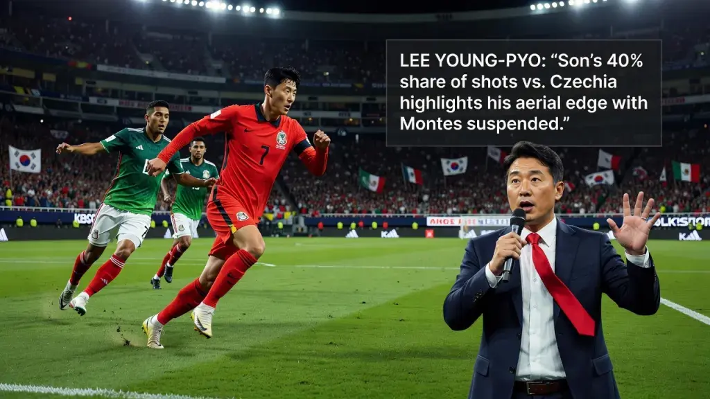 Lee Young-pyo Backs Son Heung-min to Shine Against Mexico on Thursday